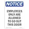 Signmission OSHA Notice Sign, 24" Height, Rigid Plastic, Employees Only Are Allowed To Sign, Portrait OS-NS-P-1824-V-11984 - alternate 1